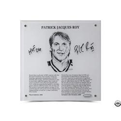 PATRICK ROY CANADIENS AUTO HOF 9X9 PLAQUE