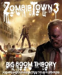 ZOMBIETOWN 3 BIG BOOM THEORY